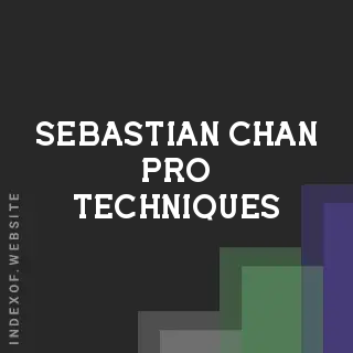 Sebastian Chan Pro Techniques | Indexof