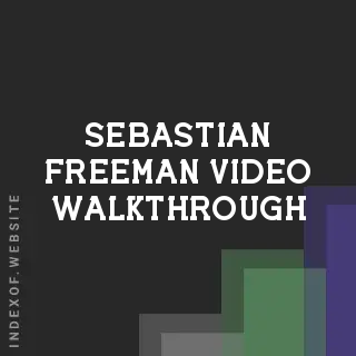 Sebastian Freeman Video Walkthrough | Indexof