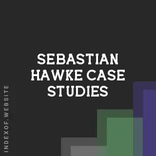 Sebastian Hawke Case Studies | Indexof