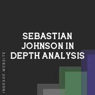 Sebastian Johnson In-Depth Analysis | Indexof