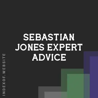 Sebastian Jones Expert Advice | Indexof
