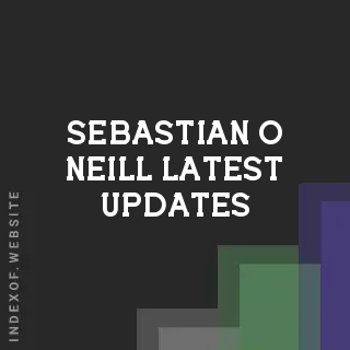 Sebastian O Neill Latest Updates | Indexof