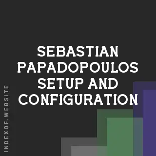 Sebastian Papadopoulos Setup and Configuration | Indexof