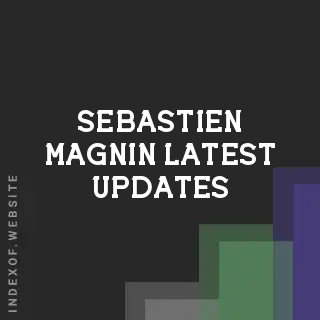 Sebastien Magnin Latest Updates | Indexof