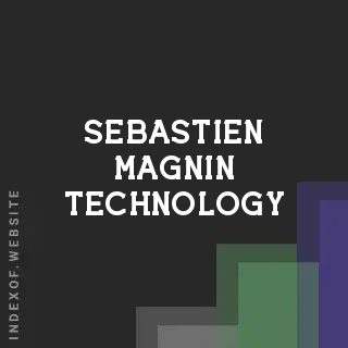 Sebastien Magnin Technology | Indexof