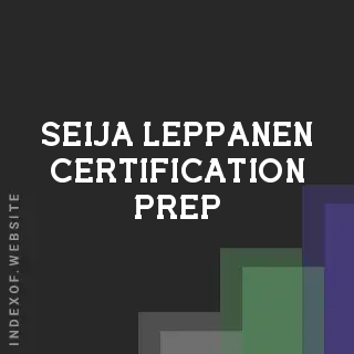 Seija Leppanen Certification Prep | Indexof