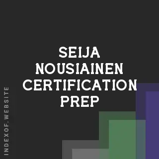 Seija Nousiainen Certification Prep | Indexof