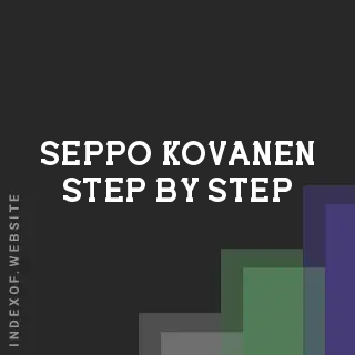 Seppo Kovanen Step-by-Step | Indexof