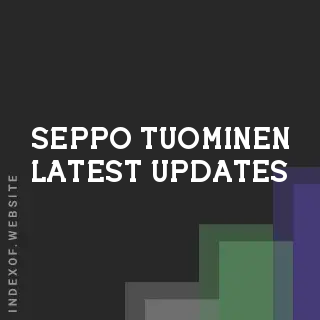 Seppo Tuominen Latest Updates | Indexof