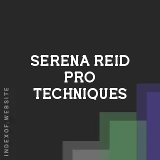 Serena Reid Pro Techniques | Indexof