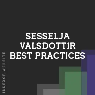 Sesselja Valsdottir Best Practices | Indexof