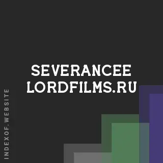 severancee-lordfilms.ru by Liezel Aquino site -  Indexof