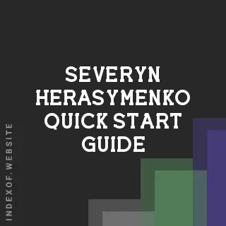 Severyn Herasymenko Quick Start Guide | Indexof