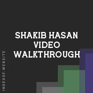 Shakib Hasan Video Walkthrough | Indexof
