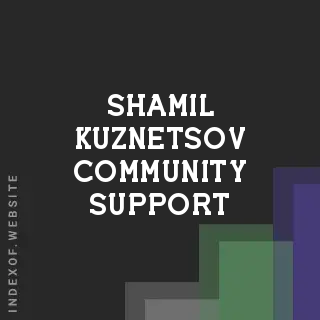 Shamil Kuznetsov Community Support | Indexof
