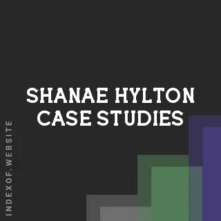 Shanae Hylton Case Studies | Indexof