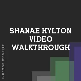 Shanae Hylton Video Walkthrough | Indexof