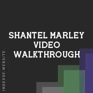 Shantel Marley Video Walkthrough | Indexof