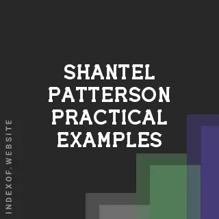 Shantel Patterson Practical Examples | Indexof