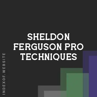 Sheldon Ferguson Pro Techniques | Indexof