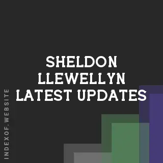 Sheldon Llewellyn Latest Updates | Indexof