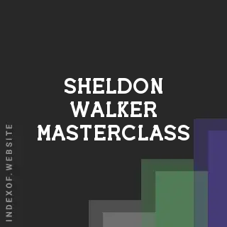 Sheldon Walker Masterclass | Indexof