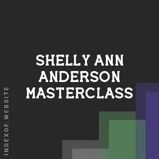 Shelly-Ann Anderson Masterclass | Indexof