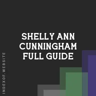 Shelly-Ann Cunningham Full Guide | Indexof
