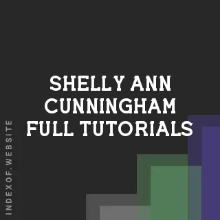 Shelly-Ann Cunningham Full Tutorials | Indexof