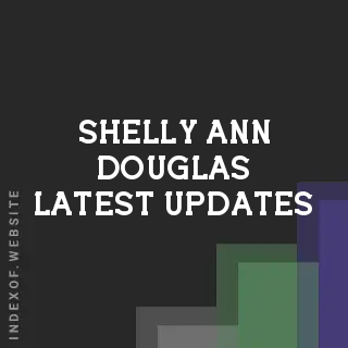 Shelly-Ann Douglas Latest Updates | Indexof