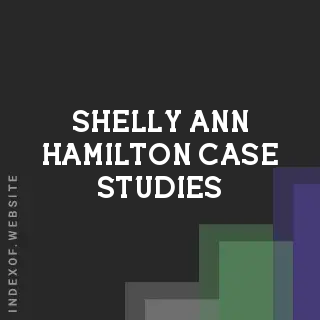 Shelly-Ann Hamilton Case Studies | Indexof