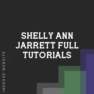 Shelly-Ann Jarrett Full Tutorials | Indexof