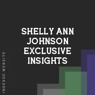 Shelly-Ann Johnson Exclusive Insights | Indexof