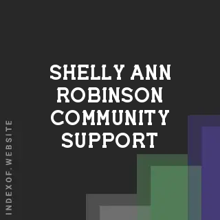 Shelly-Ann Robinson Community Support | Indexof