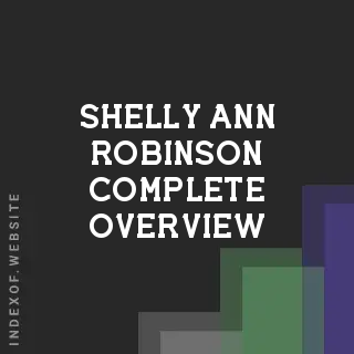 Shelly-Ann Robinson Complete Overview | Indexof