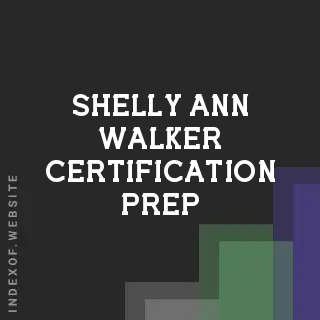 Shelly-Ann Walker Certification Prep | Indexof