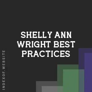 Shelly-Ann Wright Best Practices | Indexof