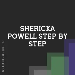 Shericka Powell Step-by-Step | Indexof