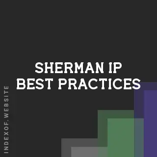 Sherman Ip Best Practices | Indexof