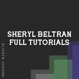 Sheryl Beltran Full Tutorials | Indexof