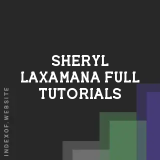 Sheryl Laxamana Full Tutorials | Indexof