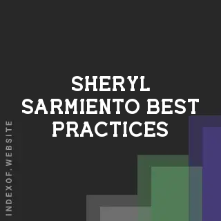 Sheryl Sarmiento Best Practices | Indexof