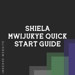Shiela Mwijukye Quick Start Guide | Indexof