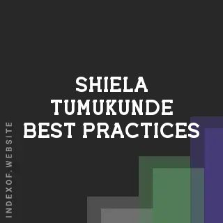 Shiela Tumukunde Best Practices | Indexof