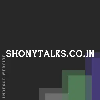 shonytalks.co.in by Maya Hidayat site -  Indexof