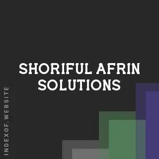 Shoriful Afrin Solutions | Indexof