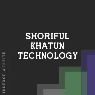 Shoriful Khatun Technology | Indexof