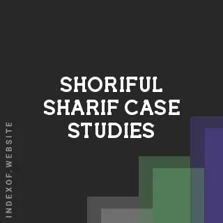 Shoriful Sharif Case Studies | Indexof