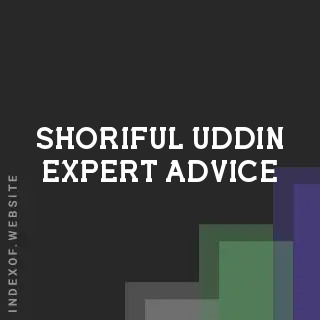Shoriful Uddin Expert Advice | Indexof