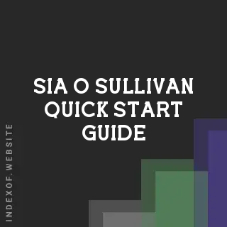 Sia O Sullivan Quick Start Guide | Indexof